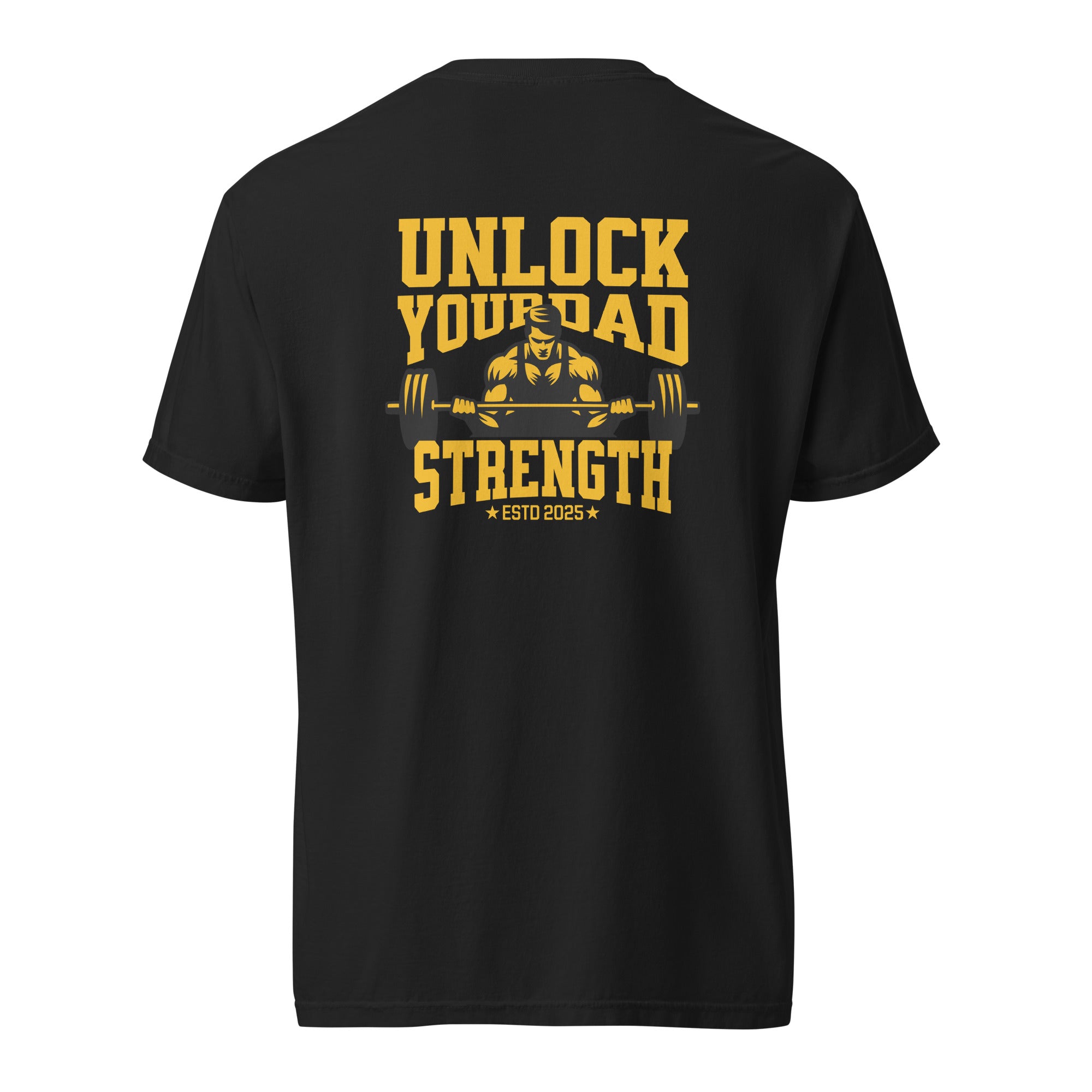 Unlock Your Dad Strength T-Shirt