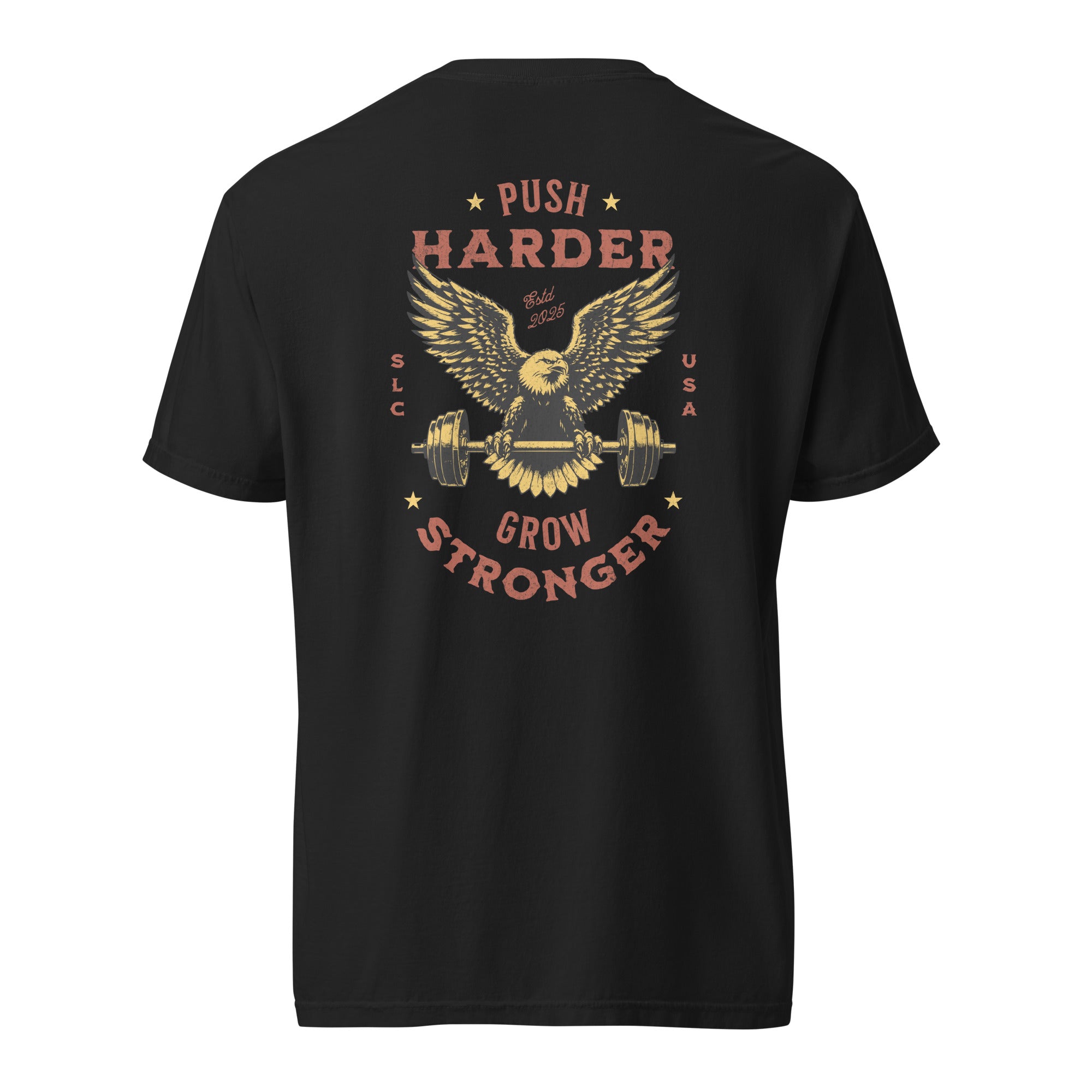 Push Harder Grow Strong T-Shirt